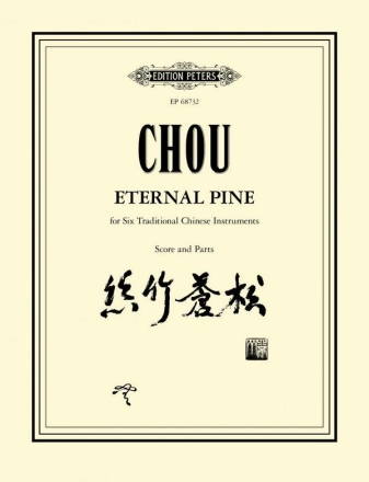 Eternal Pine  for 6 Traditional Chinese Instruments score and parts