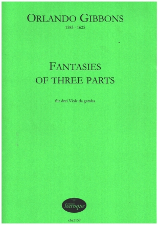 Fantasies on three Parts fr 3 Viole da gamba Partitur und Stimmen (Bc nicht ausgesetzt)