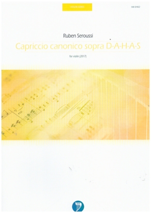 Capriccio canonico sopra D-A-H-A-S for violin