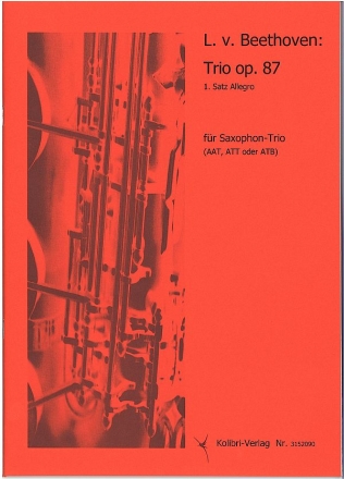 Trio op.87 1. Satz Allegro fr 3 Saxophone (AAT/ATT/ATB) Partitur und Stimmen