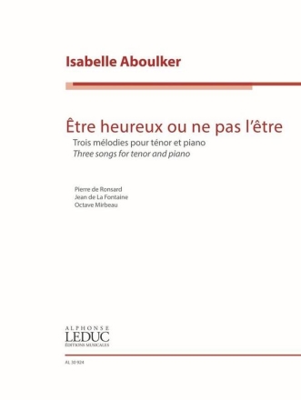 tre heureux ou ne pas l'tre Tenor Voice and Piano Vocal Score