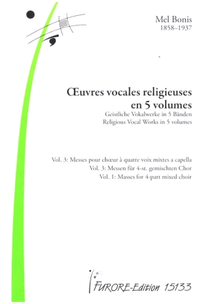 Oeuvres vocales religieuses en 5 volumes Vol.3 Messen fr gem Chor a cappella Partitur (la)