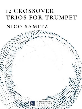 12 Crossover Trios for Trumpet for 3 trumpets (medium) score