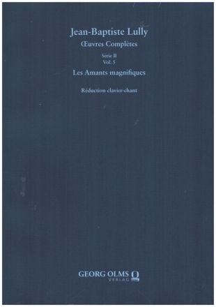 Oeuvres compltes Srie 2 Vol.5 Les Amants magnifiques rduction clavier-chant