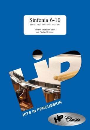 Sinfonia 6-10  BWV 792/793/794/795/796 fr 3 Spieler (Xylophon, Vibraphon, Marimba) Partitur und Stimmen