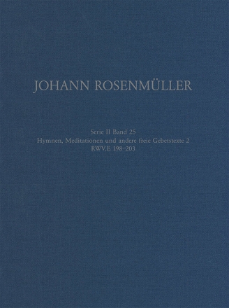 Rosenmller Gesamtausgabe Band 25 Serie II Hymnen, Meditationen und andere freie Gebetstexte 2 Partitur (Leinen)