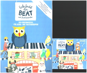 Eule findet den Beat mit Instrumenten (+CD) Ein Kindermusical fr Schul- und Theatergruppen