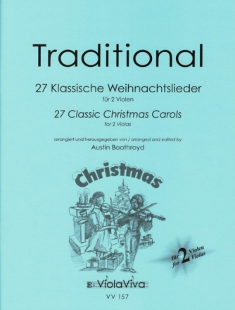 27 Klassische Weihnachtslieder fr 2 Bratschen Partitur und Stimme