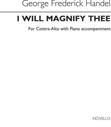 I Will Magnify Thee for Contra-Alto with Piano accompaniment