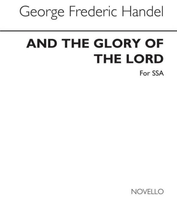 And The Glory Of The Lord SSA Klavierauszug