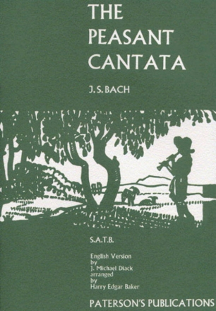 The Peasant Cantata Vocal and Piano Klavierauszug