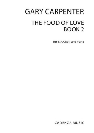 The Food Of Love Book 2 SSA and Piano Chorpartitur