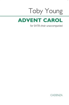 Advent Carol SATB choir unaccompanied Chorpartitur