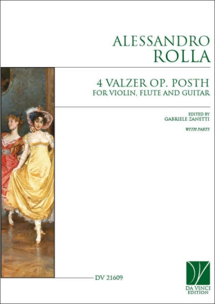 4 Valzer Op. Posth, for Violin, Flute and Guitar Violin, Flute and Guitar Buch + Einzelstimme(n)