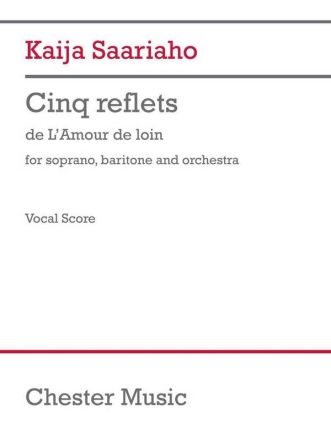 Cinq Reflets (Vocal Score) Soprano, Baritone and Orchestra Vocal Score