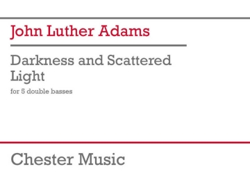 Darkness and Scattered Light 5 Double Basses Book & Part[s]