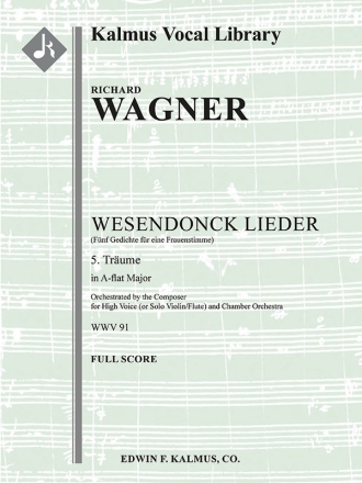 Wesendonck Lieder: 5, Traume (f/o sc) Scores