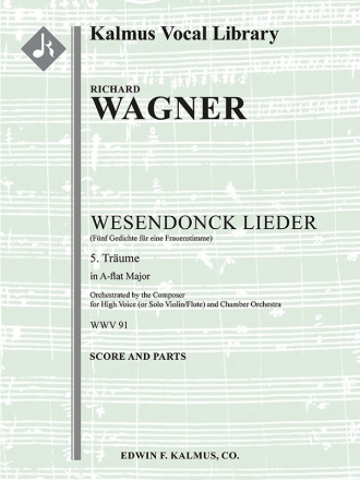 Wesendonck Lieder: 5, Traume (f/o) Full Orchestra