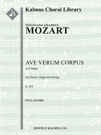 Ave Verum Corpus, K. 618 (score) Scores