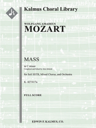 Mass in C minor, K. 427/417a (score) Scores