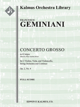 Concerto Grosso in D Op 2 No 4 (score) Scores