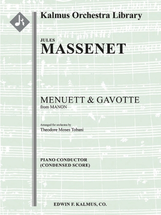 Manon: Minuet and Gavotte (f/o cond sc) Scores