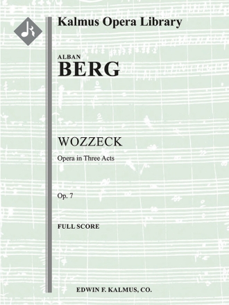 Wozzeck, Op. 7 (Complete Opera) Score Scores