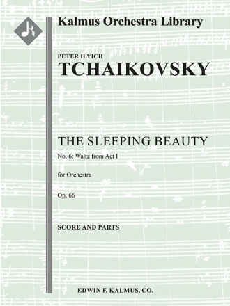 Sleeping Beauty Op. 66 Waltz No 6 (f/o) Full Orchestra