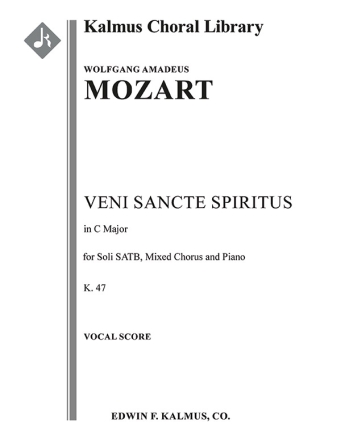 Veni Sancte Spiritus, K. 47 Mixed voices