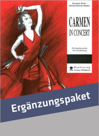 Carmen in Concert Ergnzungspaket Streicherheft, Klavierauszug, Blserheft, und Harfe