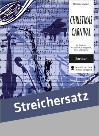 Christmas Carnival Orchester mit Chor Partitur, Pauke, Klavier, Chor, Streicherstimmen