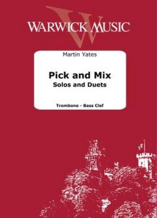 Pick and Mix Solos and Duets Trombone [BC] Book