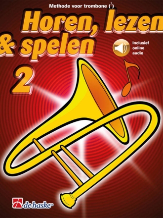 Horen, lezen & spelen 2 trombone TC Trombone TC Book & Audio-Online