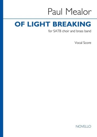 Of Light Breaking SATB and Brass Band Vocal Score