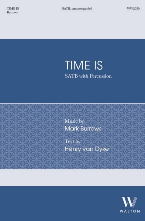 Time Is SATB and Percussion Choral Score