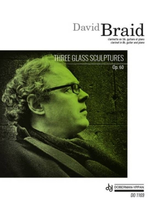 Three Glass Sculptures, Op. 60 Clarinet, Guitar and Piano Stimmensatz