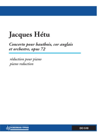 Concerto pour hautbois, cor anglais et orch op 72 Oboe, Cor Anglais and Orchestra Klavierauszug