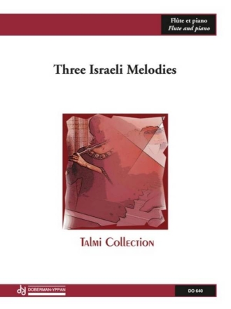 Three Israeli Melodies Flte und Klavier Buch