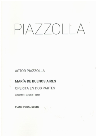 Maria de Buenos Aires    piano vocal score new edition (lunfardo)