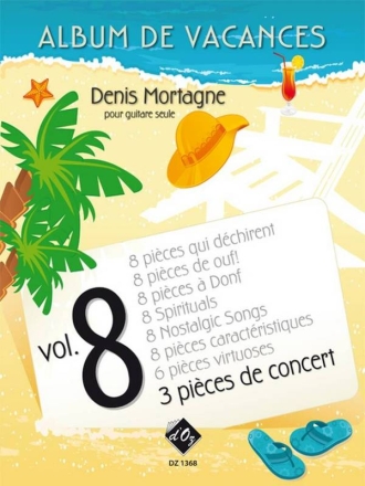 Album de vacances, vol. 8 / 3 Pices de concert Gitarre Buch