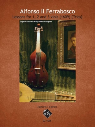 Lessons for 1, 2 and viols (1609) [trios] 3 Guitars Partitur + Stimmen