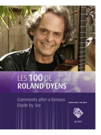 Les 100 de Roland Dyens Gitarre Buch