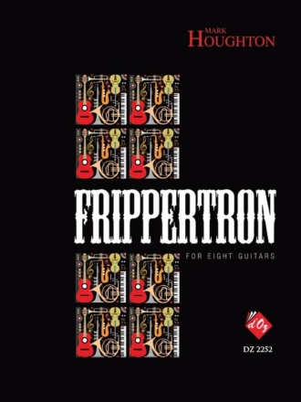 Frippertron 8 Guitars Partitur + Stimmen