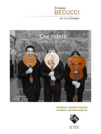 Che Ridere Mandolin, Mandola and Guitar Stimmensatz