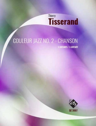 Couleur Jazz No. 2 - Chanson Gitarrenquintett Stimmensatz