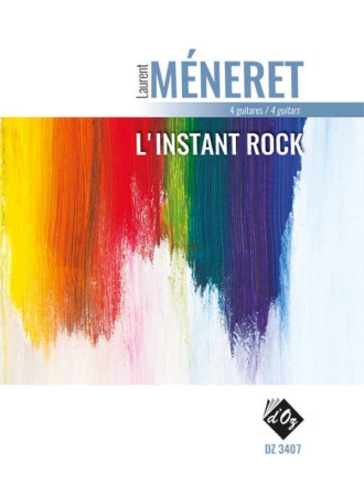 L'Instant Rock Gitarrenquartett Partitur + Stimmen