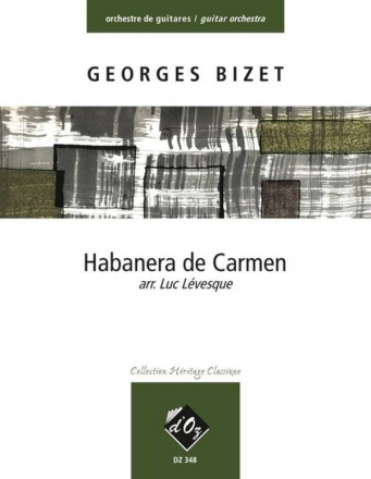 Habanera de Carmen Guitar Orchestra Partitur + Stimmen