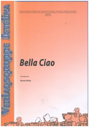 Bella Ciao   fr Akkordeonorchester Partitur