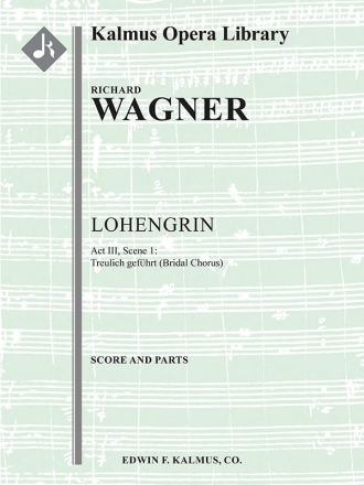 Lohengrin: Act III, Sc. 1 (cham orch) Full Orchestra