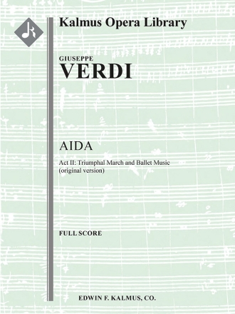 Aida: Act II Triumphal March  (score) Scores